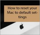 Come ripristinare il tuo Mac alle impostazioni predefinite?