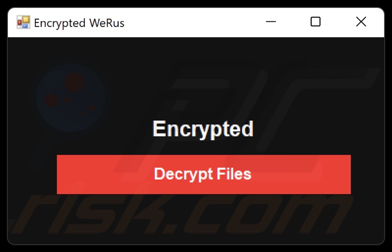 Falso strumento di decriptazione visualizzato dal ransomware WeRus dopo la crittografia